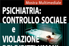 Psichiatria: controllo sociale e violazione dei diritti umani